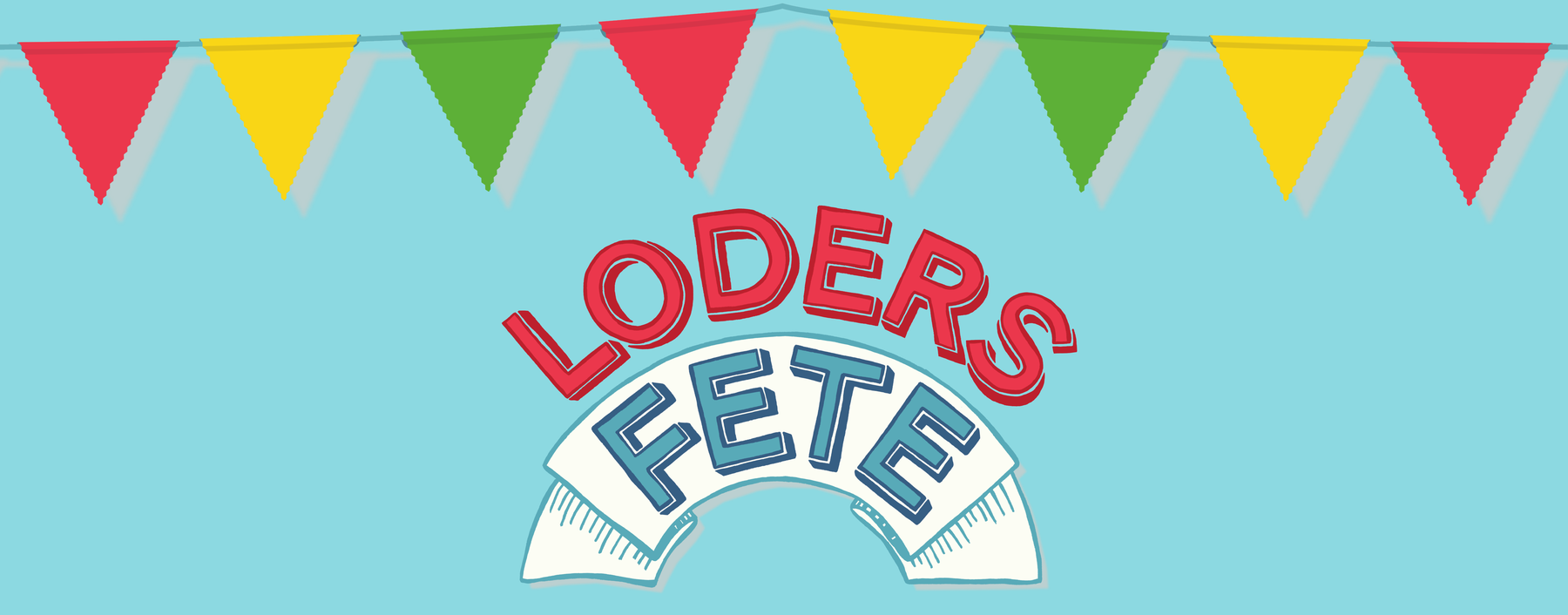 Loders Fete banner with colourful bunting
